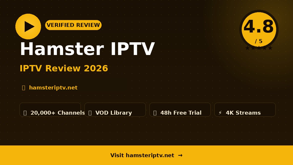 Hamster IPTV Review 2026