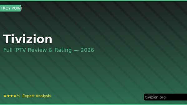 Tivizion Review 2026 — Channels, Pricing & Honest Rating